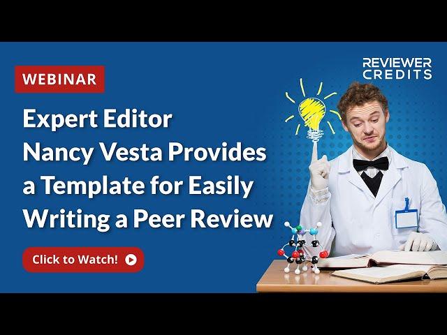 Expert Editor Nancy Vesta Provides a Template for Easily Writing a Peer Review