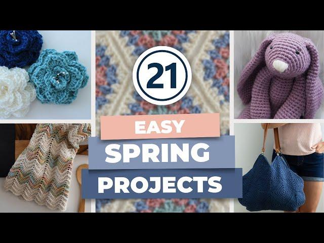 21 Quick & EASY Projects to Crochet This Spring!