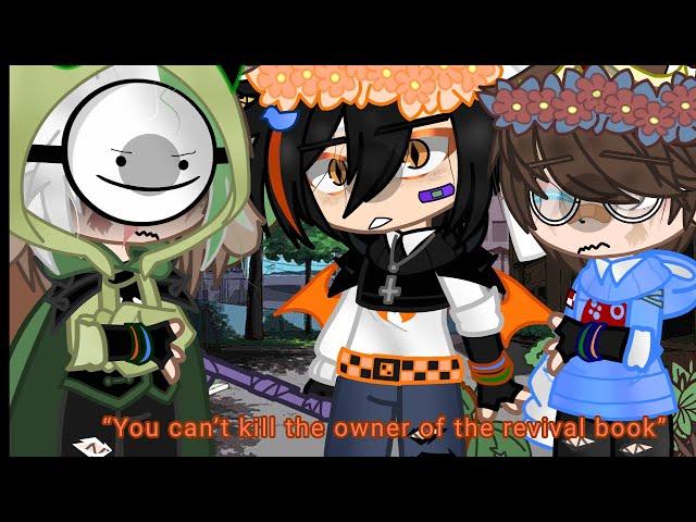 “You can’t kill the owner of the revival book” // GC // MCYT // DSMP // Angst? // FT. Dream Team