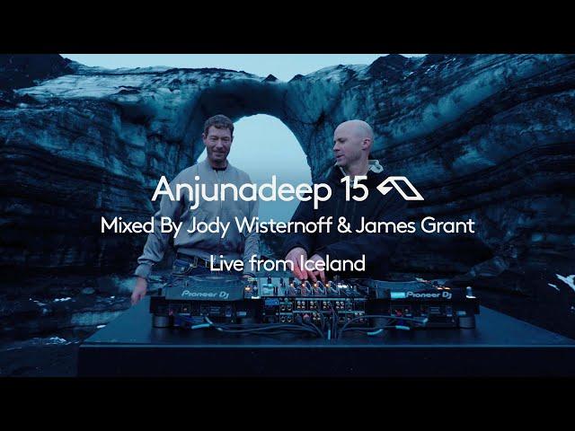 Anjunadeep 15 - Mixed By Jody Wisternoff & James Grant (Live from Iceland) [4K Sunset Mix]