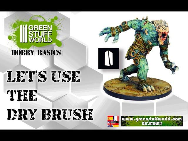 Hobby Basics : Let´s use the Dry Brush