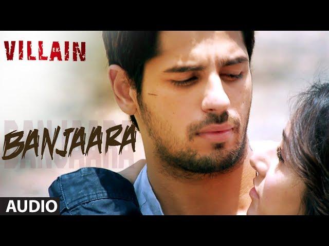 Ek Villain: Banjaara Full Song (Audio) | Shraddha Kapoor, Siddharth Malhotra