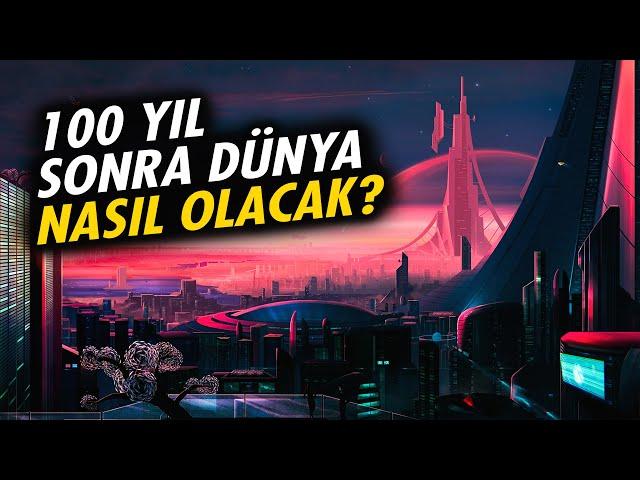 100 yıl sonra dünya nasıl olacak? #gelecek #bilim #youtube