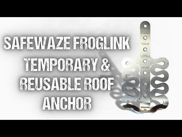 SafeWaze FrogLink Anchor Overview