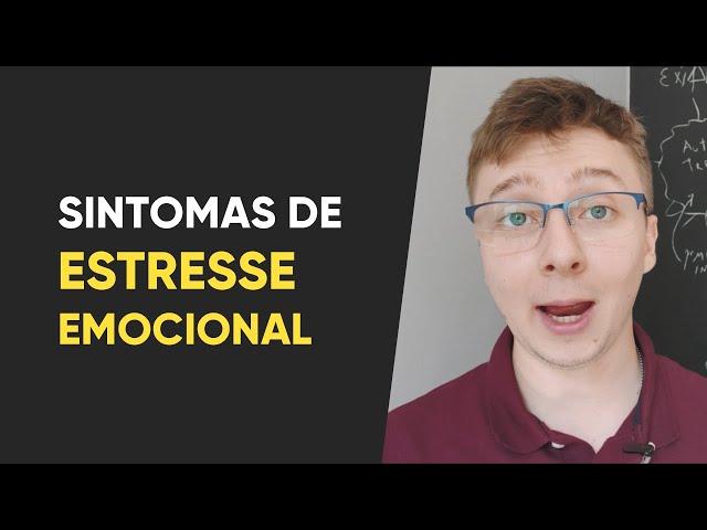 Sintomas de estresse emocional: conheça-os e saiba como tratá-los