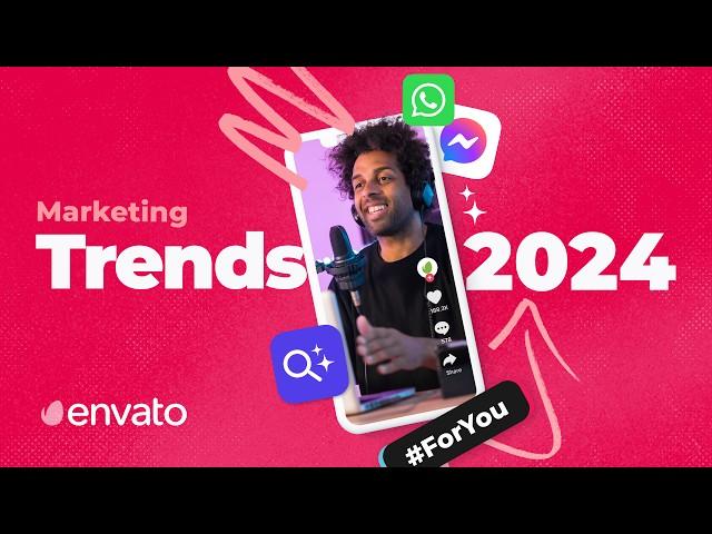 Marketing Trends 2024