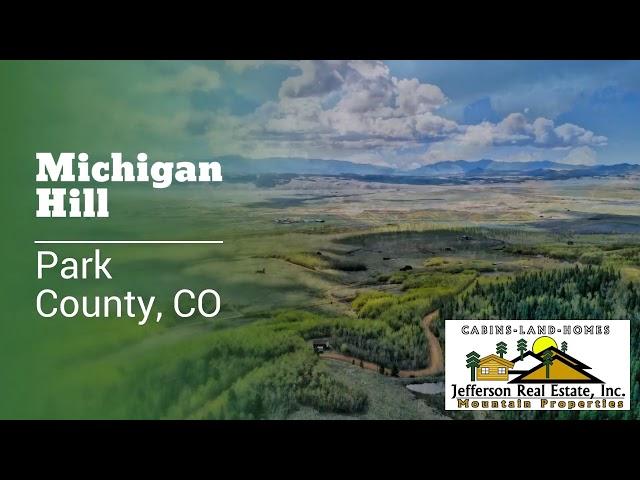 Michigan Hill, Park County, CO - Jefferson Real Estate, Inc.
