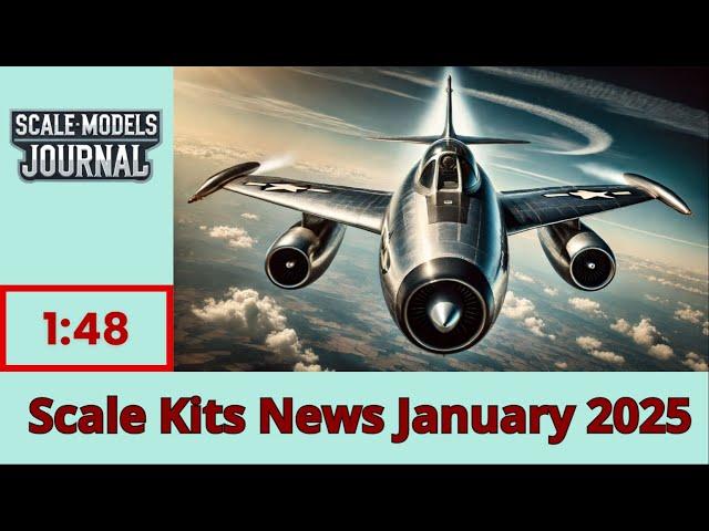 Scale Models News / Aviation 1:48 - January 2025 (Part 1)