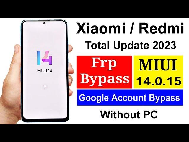 Xiaomi Miui 14 Android 13 Bypass Google Account (Frp) Lock Any Devices | Redmi Miui 14 Frp Bypass |