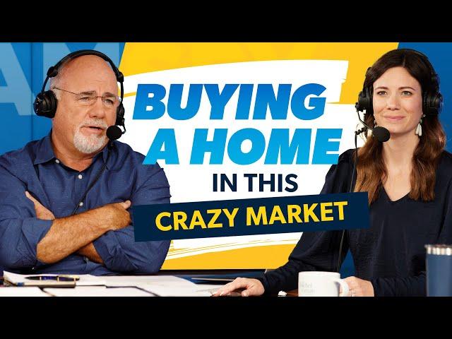 Thinking About Buying A Home In This Crazy Market? | Ep. 12 | The Best of The Ramsey Show