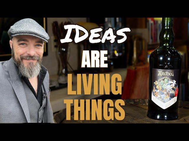 Ideas are Living Things - Ardbeg Anamorphic