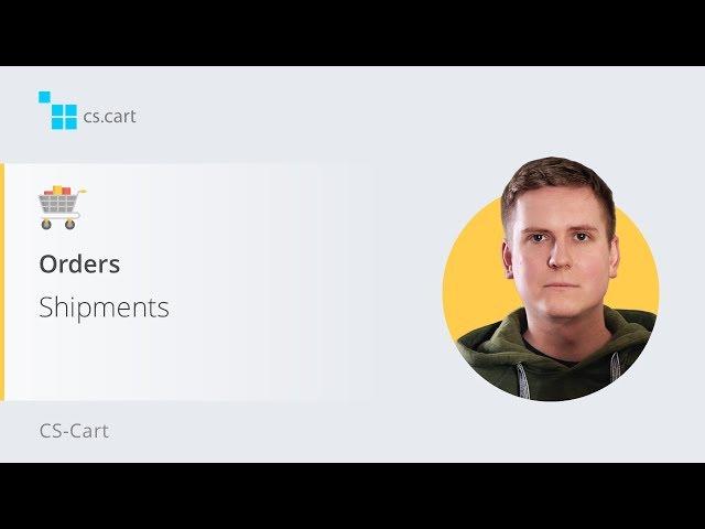 7.4. CS-Cart Software: Orders — Shipments