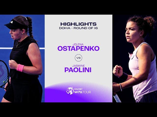 Jelena Ostapenko vs. Jasmine Paolini | 2025 Doha Round of 16 | WTA Match Highlights