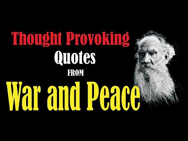 War and Peace | Leo Tolstoy | War and Peace Quotes | Leo Tolstoy Quotes | Thought Provoking Quotes