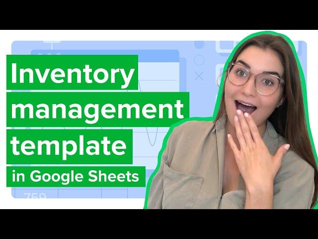 Inventory management template in Google Sheets [Automated Dashboard]