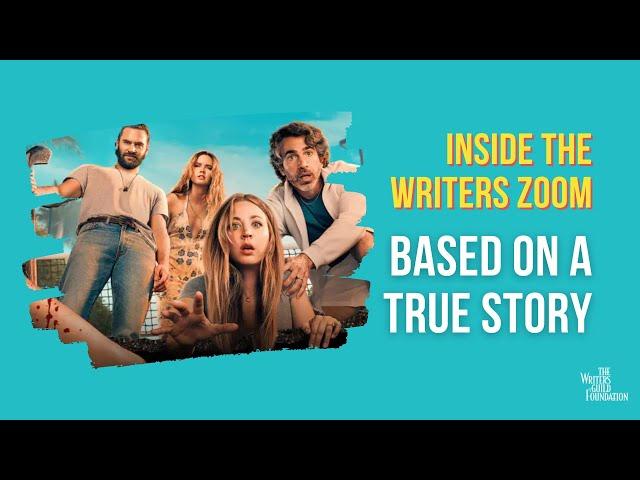 BASED ON A TRUE STORY writers talk blending true crime with humor