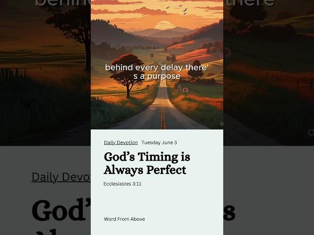 God’s Timing is Always Perfect #devotional #bible #verse #Devotion