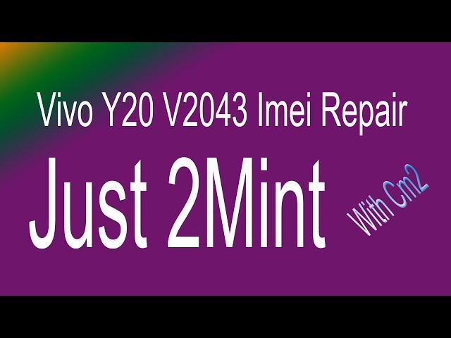 Vivo Y20 V2043 Imei Repair With Cm2 Just 2Mint