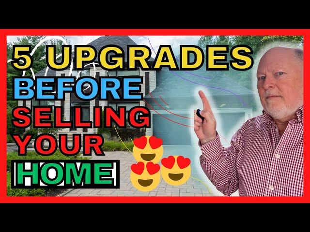 5 UPGRADES BEFORE SELLING YOUR HOME | MICHAEL KNECHT | PLAINFIELD, IL