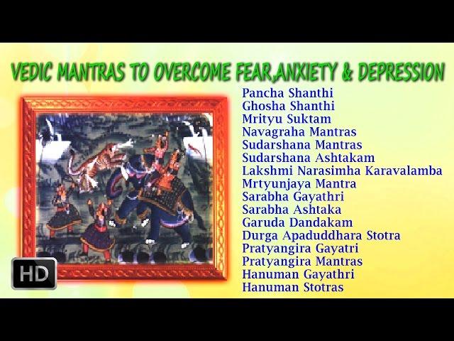 Vedic Mantra to Overcome Fear, Anxiety and Depression - Dr.R.Thiagarajan