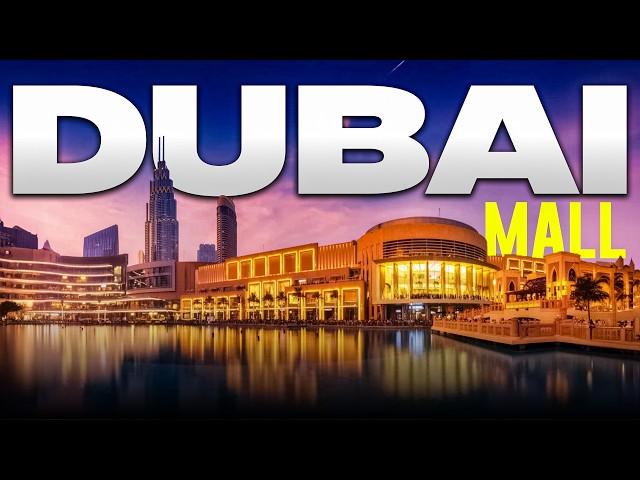 Dubai Mall | World’s Most Popular Luxury Shopping Destination!!! 