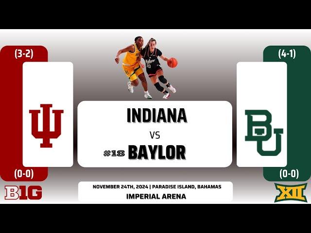 Indiana vs No. 18 Baylor | 2024 Battle 4 Atlantis: Semifinals | 11.24.24