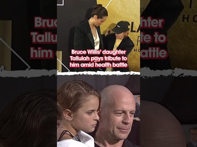 Bruce Willis’ daughter pays tribute to him amid dementia battle