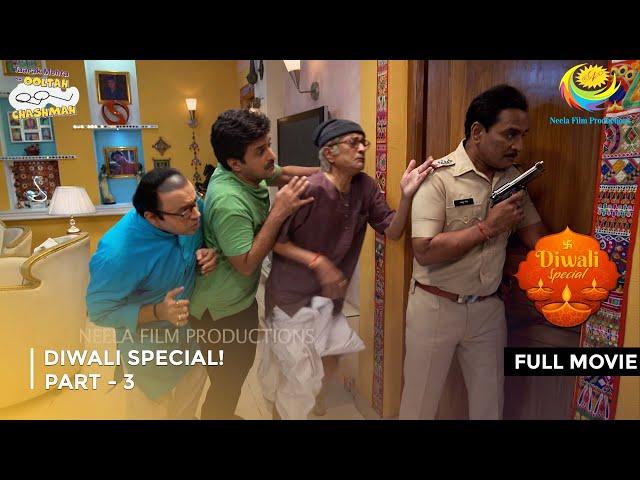 Diwali Special Dhamaka! | FULL MOVIE | Part 3 | Taarak Mehta Ka Ooltah Chashmah Ep 3933 - 3935