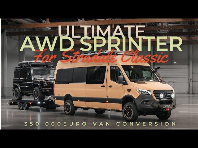 VAN TOUR | STRADALE CLASSICS AWD SPRINTER | Ultimate 350.000 Euro Campervan Conversion!