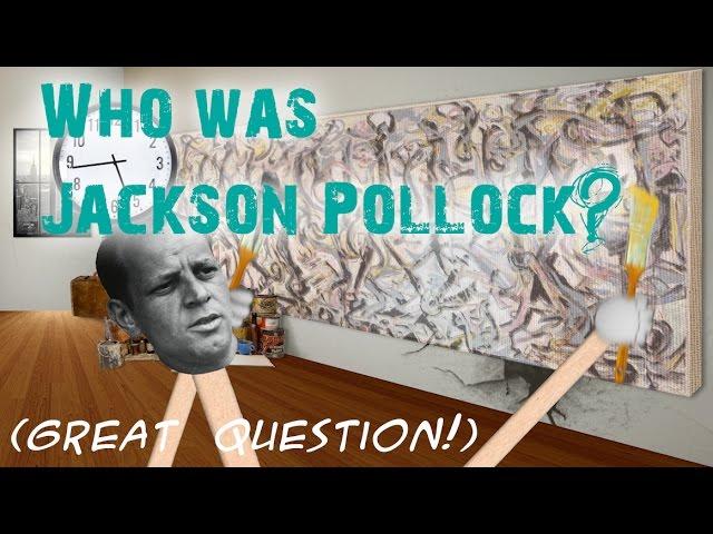 Who was Jackson Pollock? | Artrageous with Nate