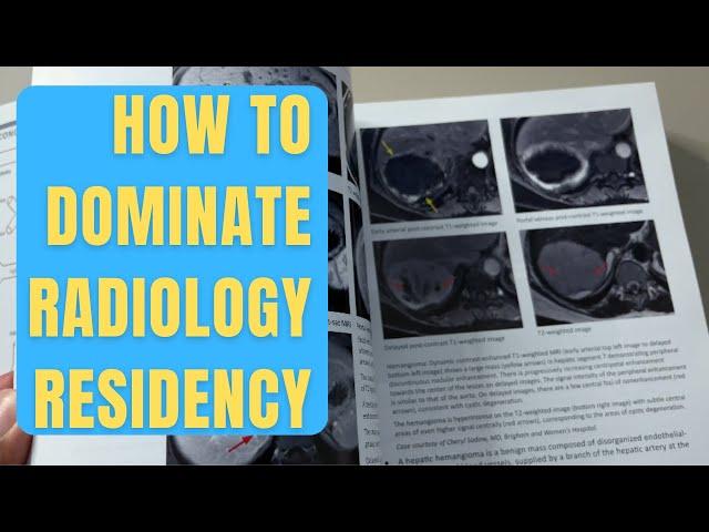 Radiology Residency  - Tips and Tricks