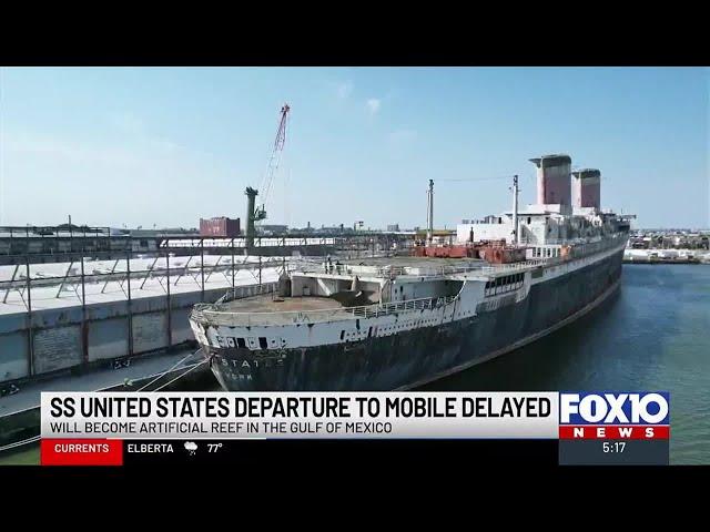 SS United States delayed in departure to Mobile