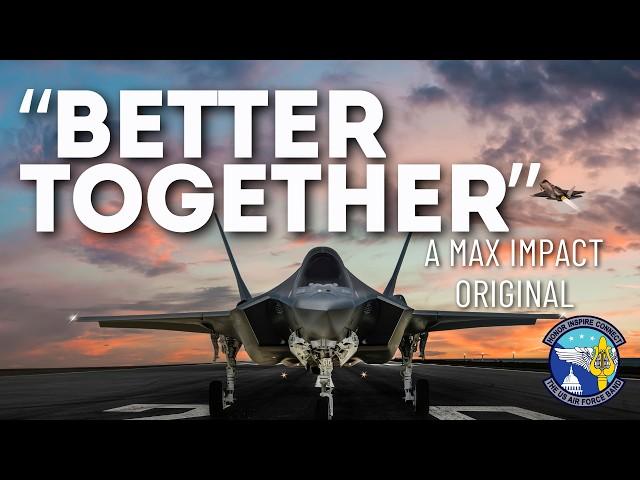 "Better Together" - A Max Impact Original