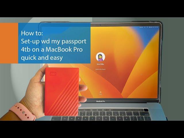 How to set up wd my passport 4tb on a macbook pro quick and easy | Beginners | 2023