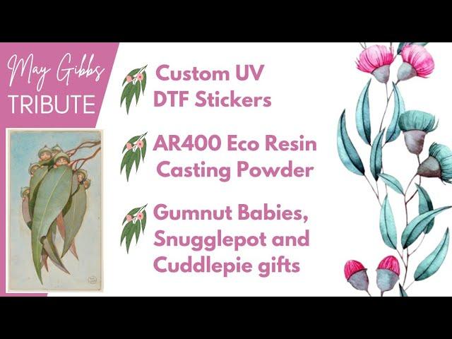 #71 May Gibbs Tribute / UV DTF Stickers / Eco Resin AR400