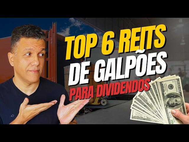 6 REITs de GALPÕES que PAGAM DIVIDENDOS na Bolsa Americana