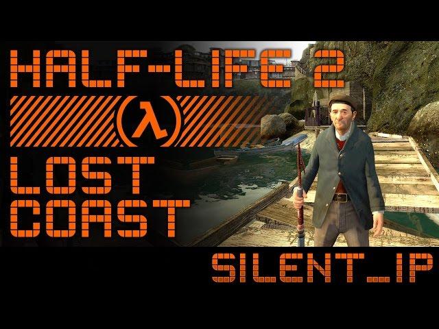 Half-Life 2 Lost Coast: Walkthrough