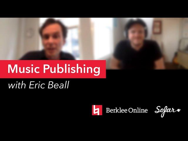 What is Music Publishing? | How to License Music | SoFar Sounds | Eric Beall