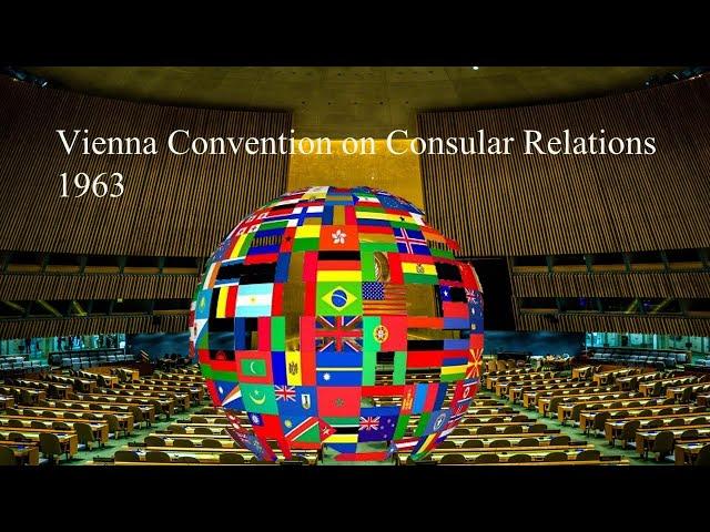 Vienna Convention on Consular Relations 1963 (1)