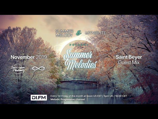 Summer Melodies on DI.FM - November 2019 with myni8hte & Guest Mix from Saint Beyer