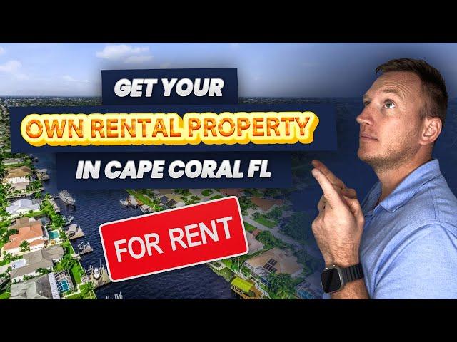 Unlock Financial Freedom: Invest in Rental Properties in Cape Coral FL