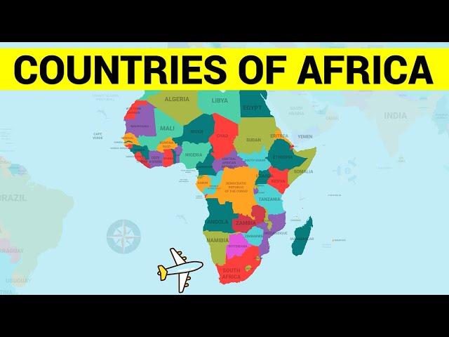 AFRICAN COUNTRIES - Learn Africa Map and the Countries of Africa Continent