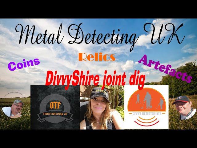 Metal Detecting DivvyShire joint dig  #TreasureHunting #MetalDetectingUK #Medievaltreasure