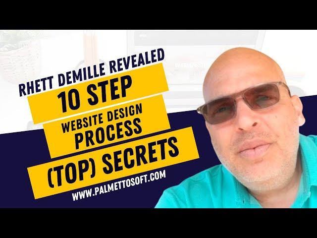 Website Design Process, from Planning to Go Live Revealed By Rhett DeMille - PalmettoSoft