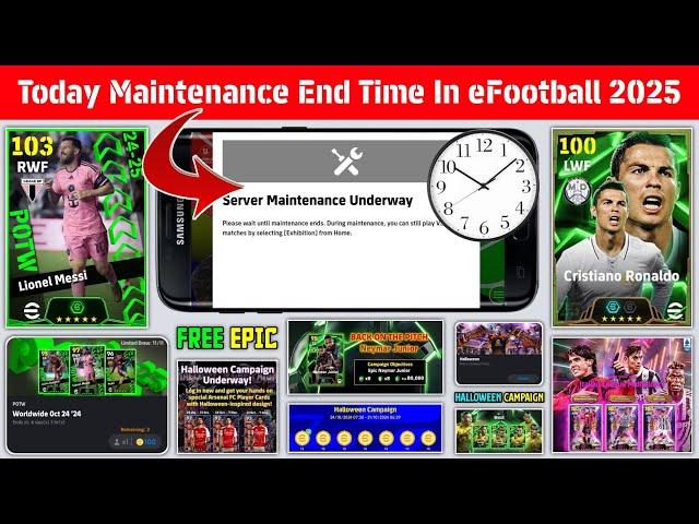 Today Maintenance End Time In eFootball 2025 Mobile | Free Coins & Free Neymar Jr 