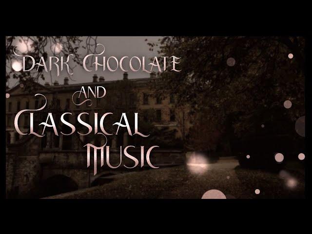 【dark chocolate and classical music (royaltycore)】