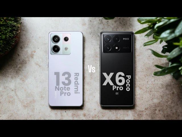 Redmi Note 13 Pro  vs  POCO X6 Pro Full Comparison