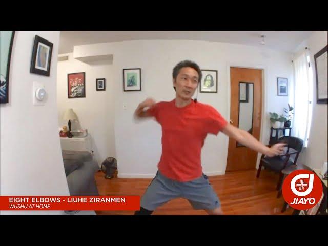 Eight Elbows - Liuhe Ziranmen - Wushu At Home with Brandon Sugiyama