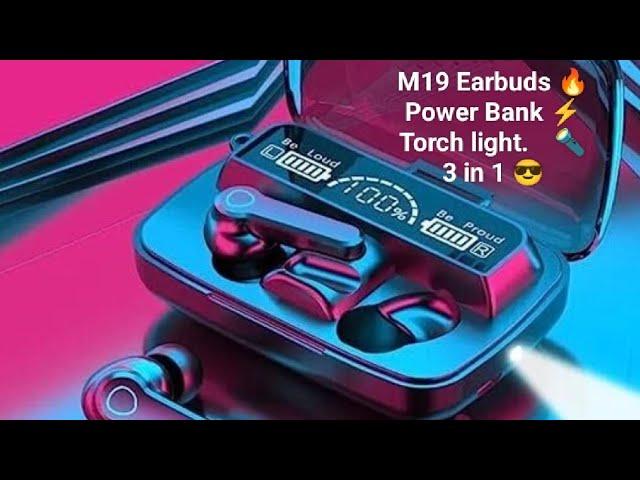 M19 Earbuds  || 3 in 1 || Power Bank || Torch || Earbuds  #m19 #earpods