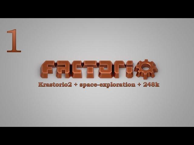 Factorio №1 (Krastorio2 + space-exploration + 248k Modpack)